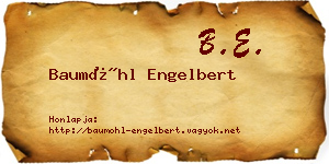 Baumöhl Engelbert névjegykártya